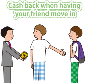 Cash back when having your friend move in